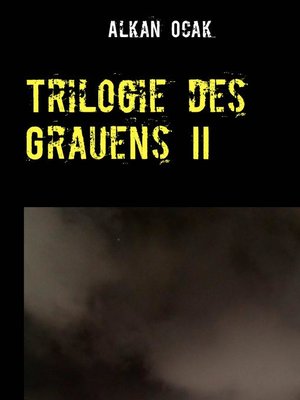 cover image of Trilogie des Grauens II
